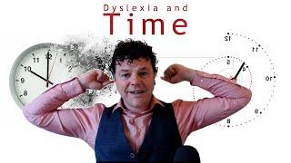 Dyslexia and Time