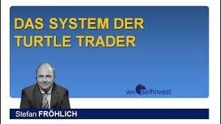 Das System der Turtle Trader