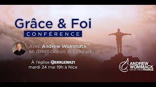 Grâce et foi avec Andrew Wommack - France 2022
