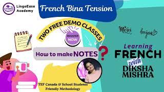 ️ How to Make Notes for French Like a PRO! | French Bina Tension |  TEF Canada/ DELF | LingoEase