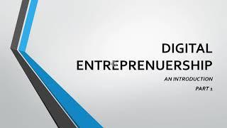 DIGITAL ENTREPRENEURSHIP PT1