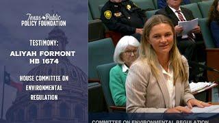 TPPF's Aliyah Formont testifies in support of HB 1674 in House Committee on Environmental Regulation