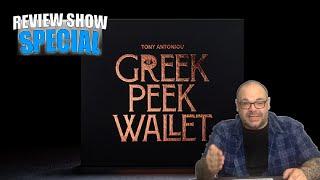 Greek Peek Wallet By Tony Antoniou | Review Show Special