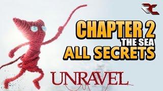 UNRAVEL - All Secrets in Chapter 2 (The Sea)