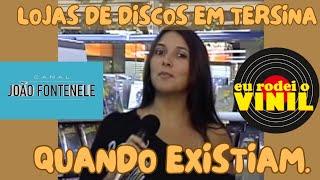 Conheça algumas lojas de discos em Teresina e preços de discos também - Comerciais antigos locais