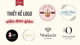 Hướng dẫn thiết kế logo đơn giản bằng Canva dùng cho quán trà sữa, thời trang, trang sức...- Canva