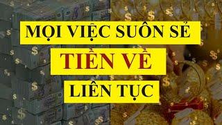 Luật Hấp Dẫn: Mọi Việc suôn sẻ Thuận Lợi Ngay Sau Khi Nghe || Sức Mạnh Tiềm Thức