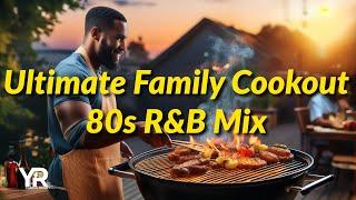 Ultimate Family Cookout Mix:  Hits from the '70s, '80s, and '90s! 