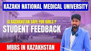 Is Kazakh National Medical University Hostel Safe for Girls? | Safety & Facilities Explained