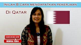 8 Cara Mendapatkan Pekerjaan di Qatar.