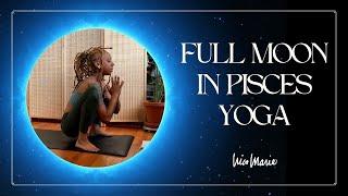 Full Moon in Pisces (Harvest Moon) Yoga | 35 Minutes