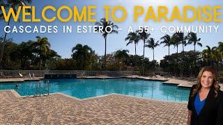 CascadesPreview - a 55+ Gated Community in Estero Florida