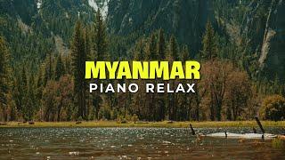 Relaxing Piano Music - Myanmar: Romantic Music, Beautiful Relaxing Music, Sleep Music, Stress Relief