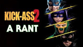 Kick-Ass 2 (2013) | A Rant