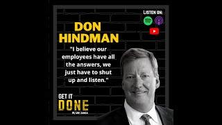 The Get it Done Podcast - Ep 96: Don Hindman