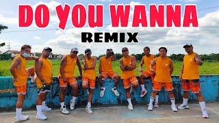 DO YOU WANNA | Dj Rodel Remix | Dance Fitness | Team Baklosh