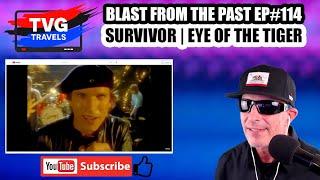 SURVIVOR|EYE OF THE TIGER|1982|ROCKY III|REACTION|TVG TRAVELS