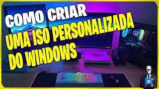 TUTORIAL CRIANDO UMA iSO DO WINDOWS 11 LEVE E COM PROGRAMAS PRÉ INSTALADOS - GUIA COMPLETO!