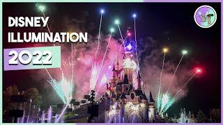 Disney  ILLUMINATION - FULL SHOW 2022 - 4k 