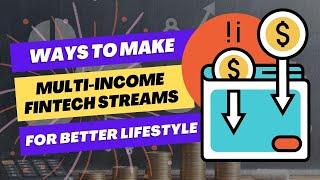 WAYS TO MAKE MULTI-INCOME FINTECH STREAMS #shorts #fintech #sidehustle #extraincome