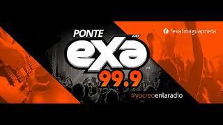 XHNNO-FM ID EXA FM 99.9 FM AGUA PRIETA SONORA 2017-2018