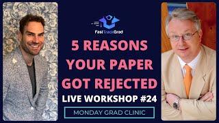 5 Reasons your paper got rejected: FastTrack Clinic #24