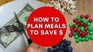 How to plan cheap & healthy meals: Don't spend your whole paycheck on food!