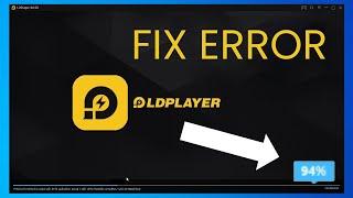 Failed to load emulator LDPlayer and Stuck 30% 50% 94% Problem Fix Tutorial 2021