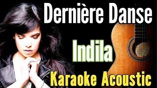 Indila - Dernière Danse (Karaoke Acoustic Guitar KAG)#karaoke #acoustickaraoke #lyrics