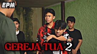 GEREJA TUA 2 || FILM BELADIRI TERBAIK