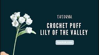 Crochet Puff Lily of the Valley