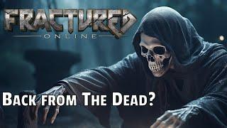 Fractured Online | Back from the dead?