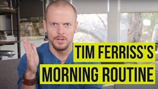 How to Create a Better Morning Routine | Tim Ferriss