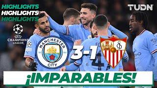 Highlights | Man City 3-1 Sevilla | UEFA Champions League 22/23-J6 | TUDN