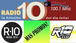 RADIO 10 [MAS PROMOS]  "La Estación Del Dia Feliz"  ©R10