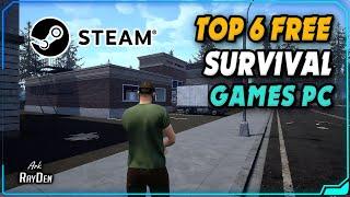 Top 6 Free SURVIVAL Games for PC to play in 2024