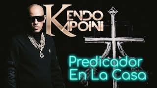 Kendo Kaponi - Predicado En La Casa (2024) Rap Cristiano @KendoKaponiTV @IsmaelTejadaTV