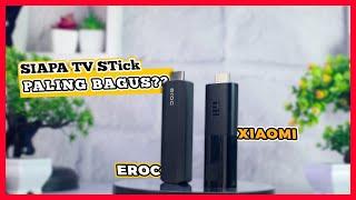 Siapa Android HDMI Dongle Digital Kelas Full HD yang Terbaik? TV Stick Eroc F1 VS Xiaomi Mi TV Stick