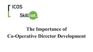 The Importance of Co-operative Director Development