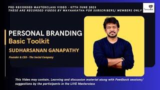 Personal Branding by Sudharsanan Ganapathy Founder & CEO The Social Company