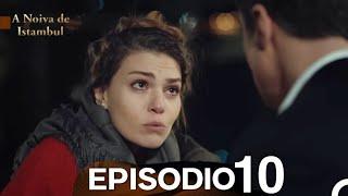 A Noiva de Istambul Episódio 10 (Dublagem em Português)