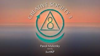 Motivation Song Creative Society 3 by Pavol Malenky  Feat. JuztKP. Spiritual power and direction ️