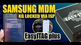 EasyJTAG plus Lesson16 How to Remove MDM KG locked A20 SM-A205F U1 TO U9 Via ISP