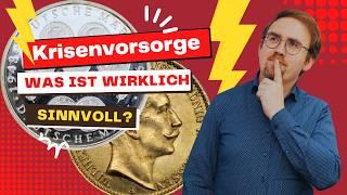 Gold und SIlber zur Krisenvorsorge! Was brauchst du wirklich?