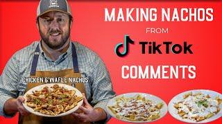 Making the CRAZIEST NACHOS from your comments!