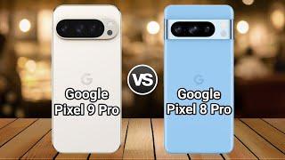 Google Pixel 9 Pro Vs Google Pixel 8 Pro | Full Comparison  Which one is Best?