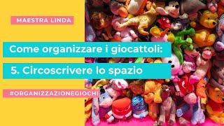 Come organizzare i giochi: CIRCOSCRIVERE LO SPAZIO