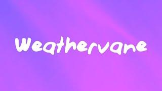 Hunter Metts - Weathervane