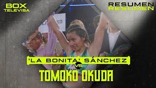 RESUMEN | Gabriela ´La Bonita’ Sánchez vs Tomoko Okuda | Peso Mosca | Box Televisa