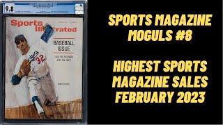 Sports Magazine Moguls #8 - Highest Sports Magazine Sales of February 2023